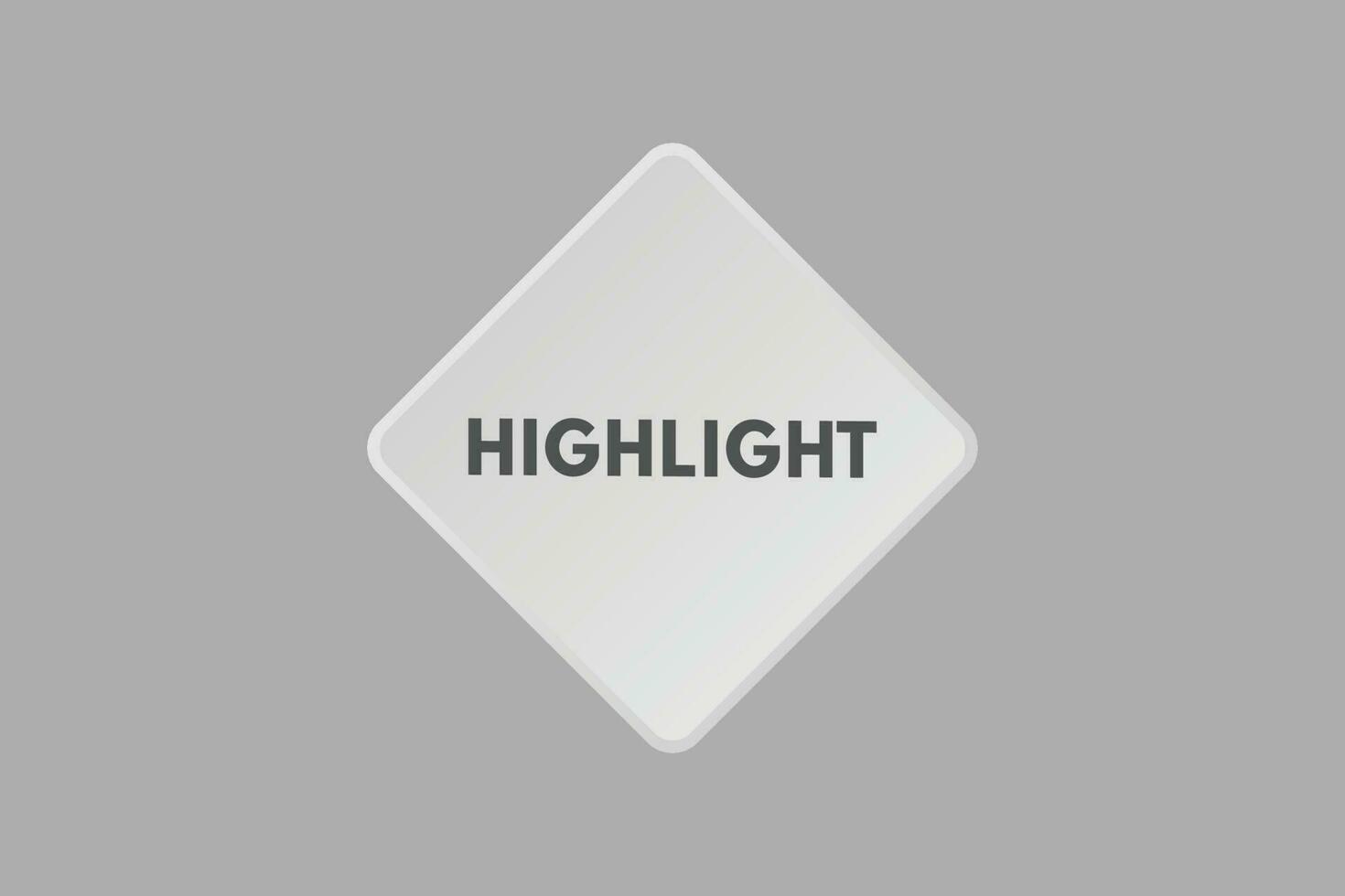 Highlight text Button. Highlight Sign Icon Label Sticker Web Buttons vector