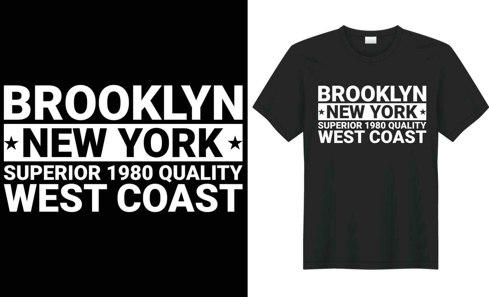 Brooklyn new york superior 1980 quality west coast typography vector t-shirt Design. Perfect for print items and bag, poster, template. Handwritten vector illustration. Isolated on black background.