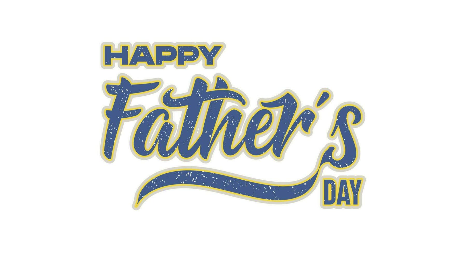Happy Father's Day greeting design. Lettering for sticker, poster, banner elements vector
