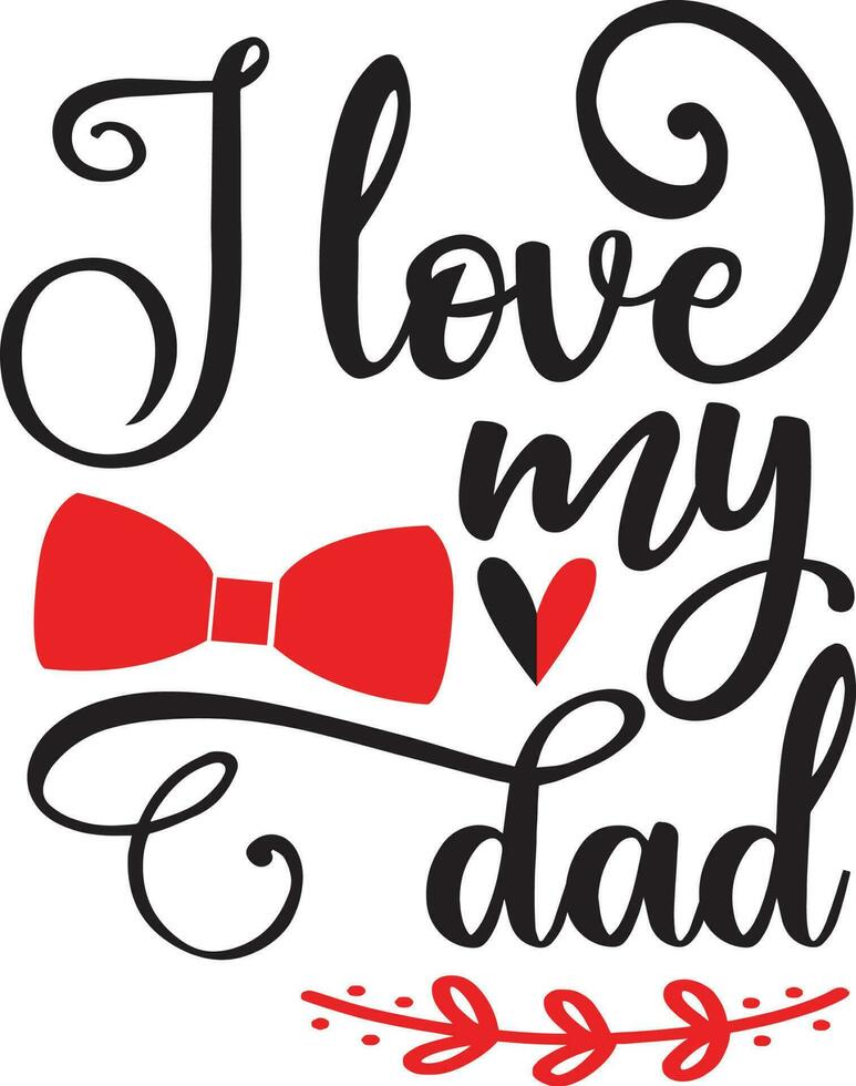 Dad Quotes Design free vector