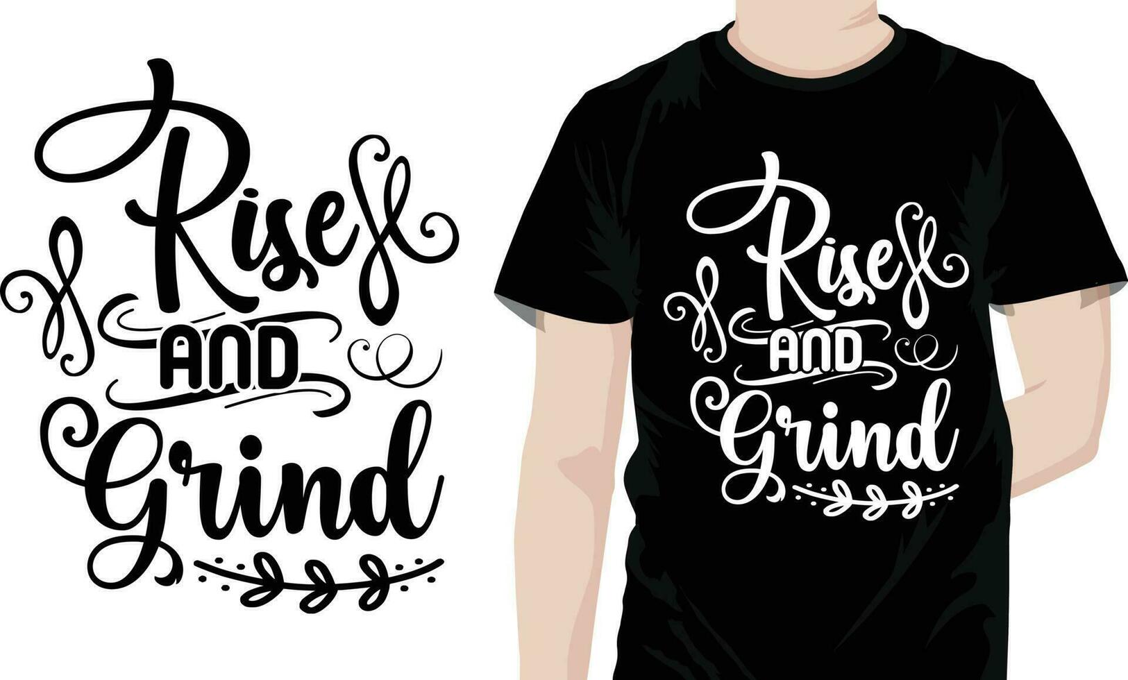 Rise and Grind Mom Quotes Design Free Design vector