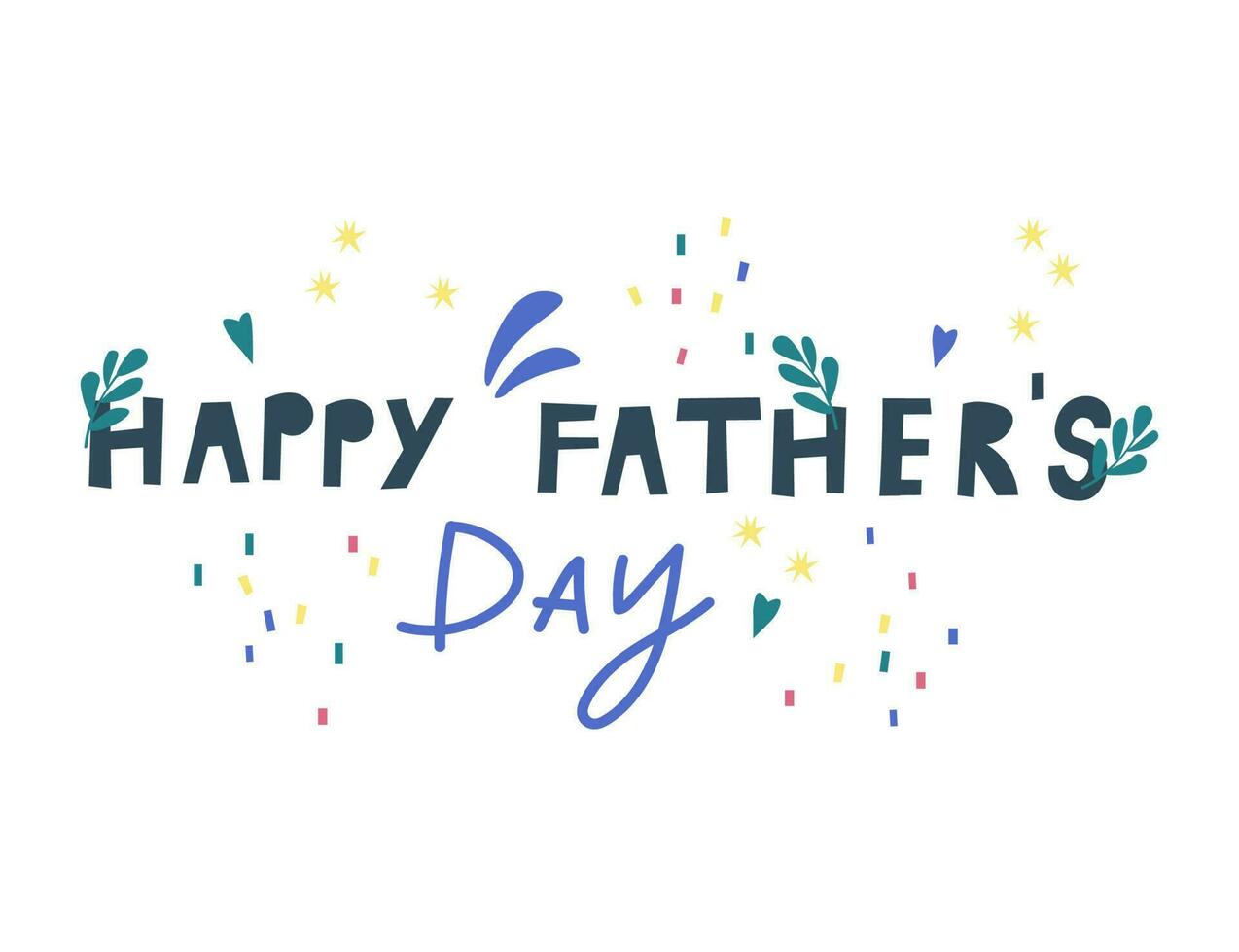 Happy father's day. Congratulations on the international holiday. Hand drawn art lettering Happy Fathers Day. Cartoon illustration. For postcards, banners, printing products, template.Vector vector