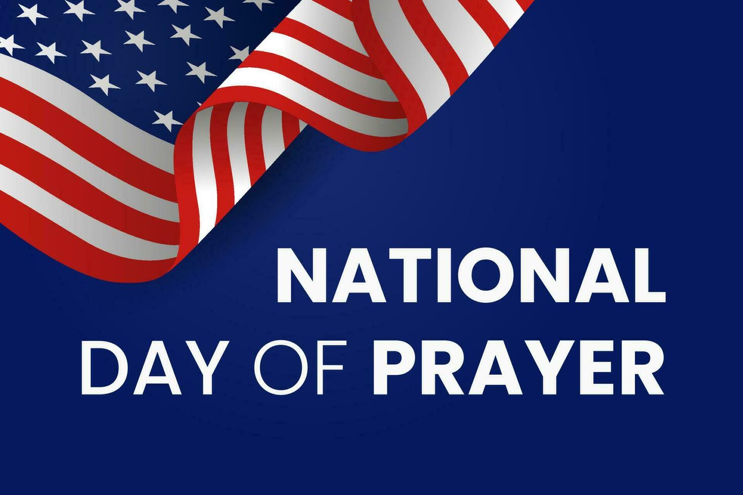 National Day of Prayer in United States. Annual day of observance held on the first Thursday of May.  Turn to God in prayer and meditation. Poster, card, banner and background. EPS10. vector