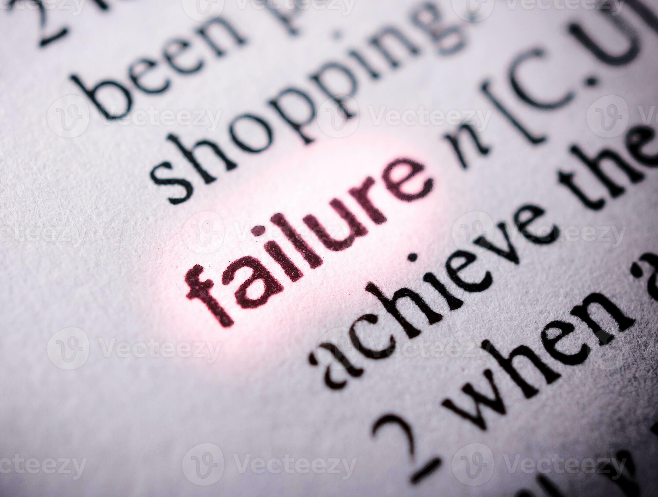 Failure Dictionary Concept 23275757 Stock Photo At Vecteezy Failure Dictionary Concept 23275757 Stock Photo At Vecteezy