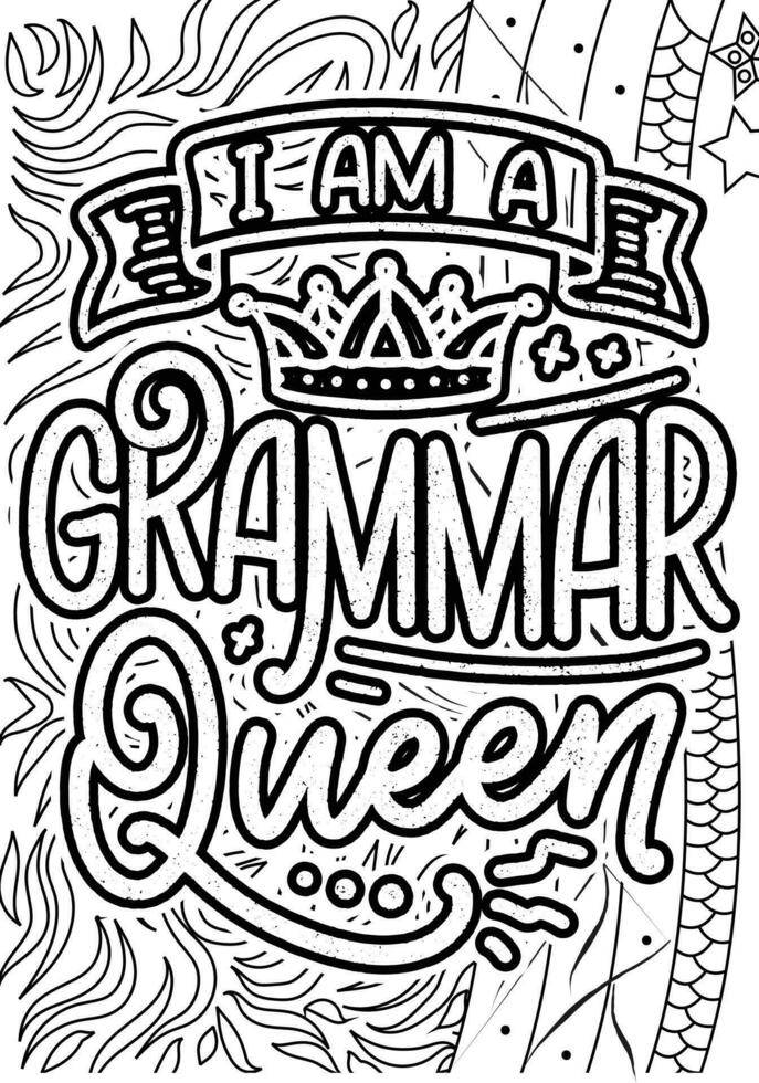 Iam a Grammar Queen vector