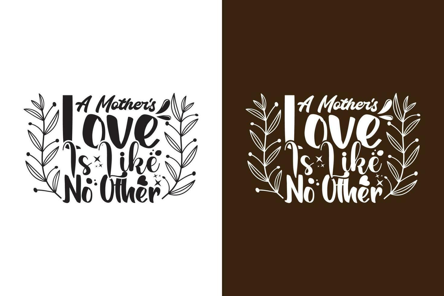 A Mother's Love Is Like No Other vector