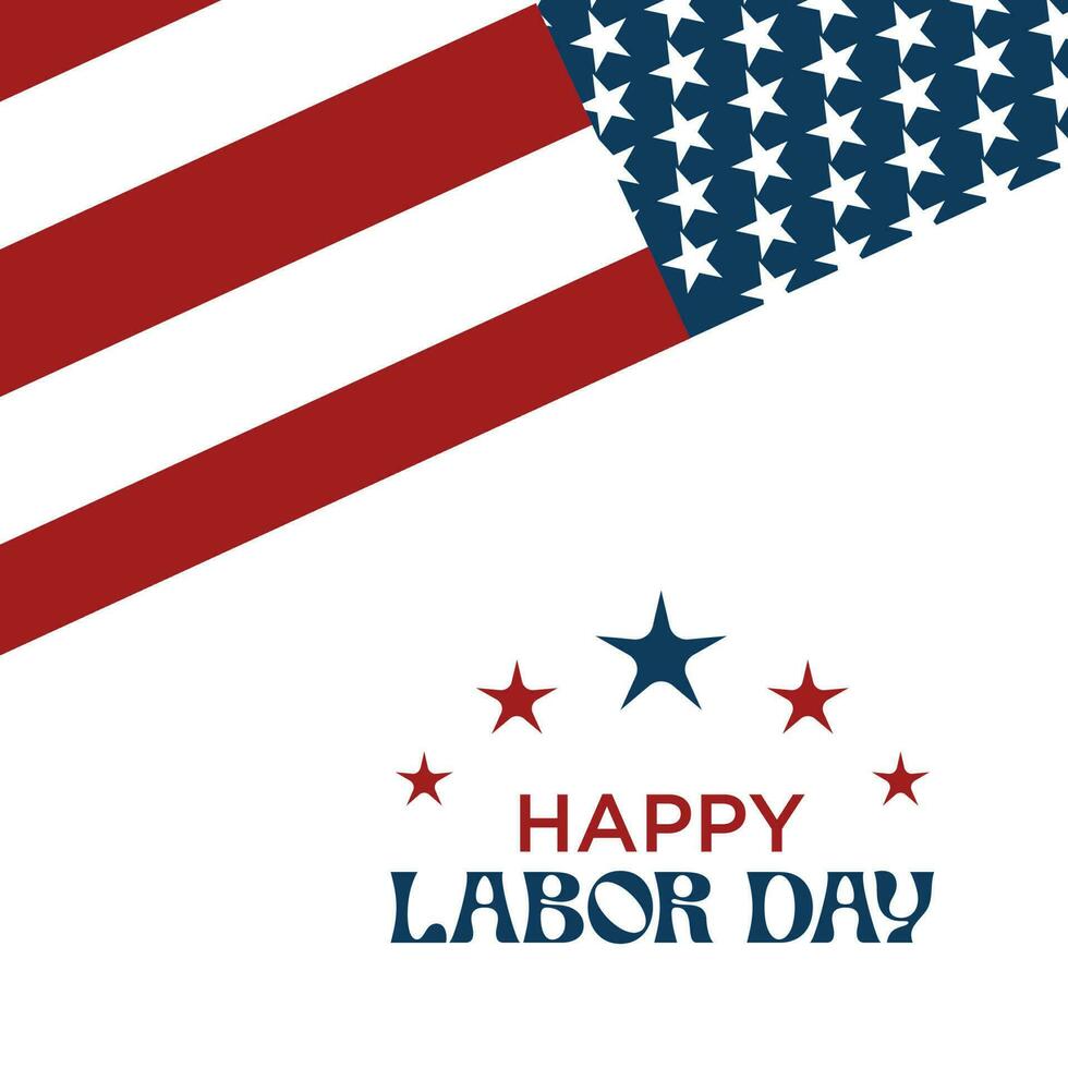 Happy Labor Day Vector greeting card or invitation card. Illustration of American national holiday with US flag.