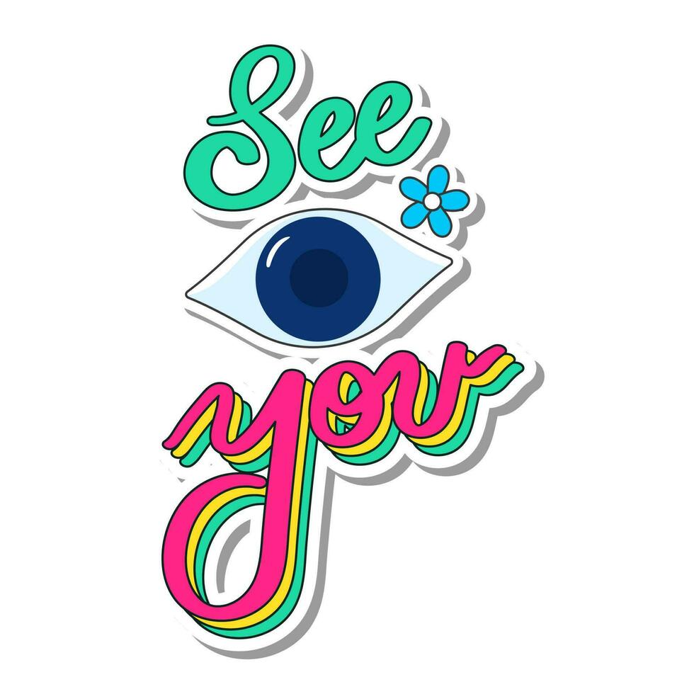 Sticker Style See You Font With Eye, Flower On White Background. vector