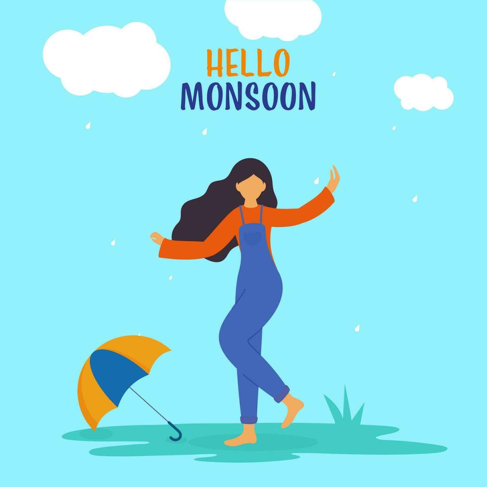 Hello Monsoon Font With Faceless Young Girl Enjoying Rainy Season And Umbrella On Turquoise Background. vector