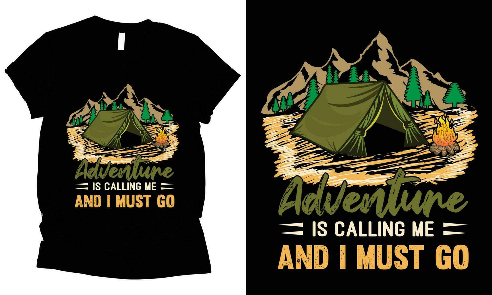 Adventure is calling me and I must go, for adventure outdoor t-shirt design. vector