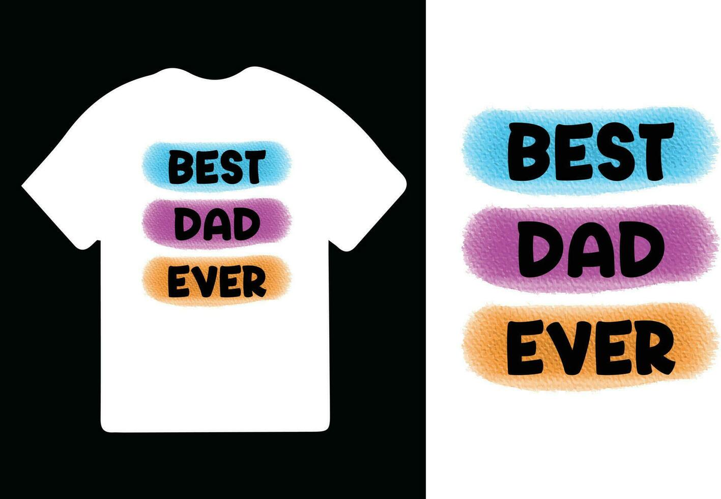 Father's day t shirt design, Dad t shirt design, Best dad ever, Fathers day typography t-shirt design. vector