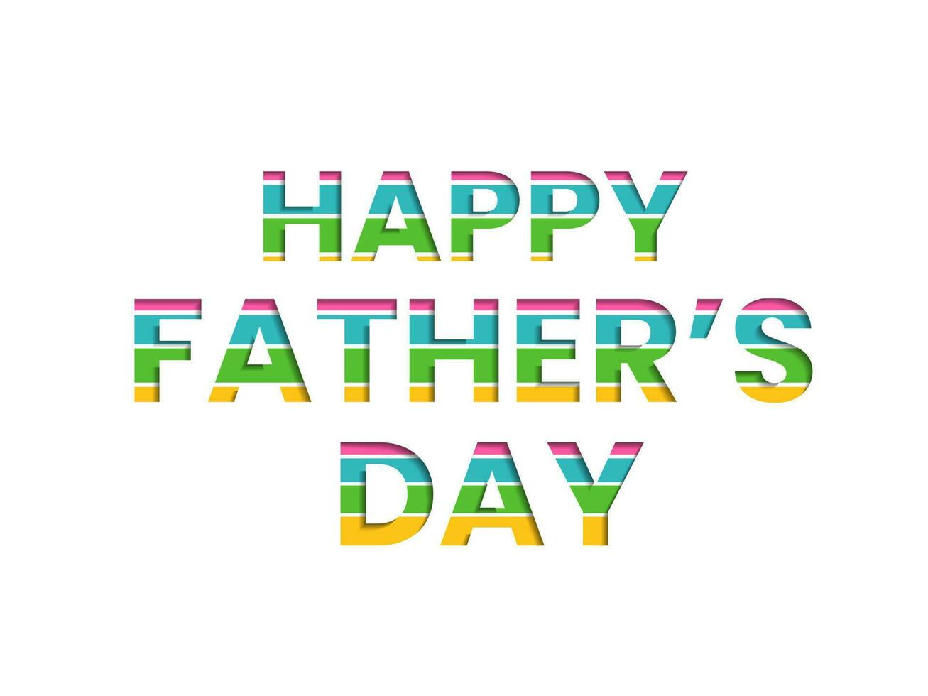 Stylish Colorful Happy Father's Day Lettering On White Background. vector