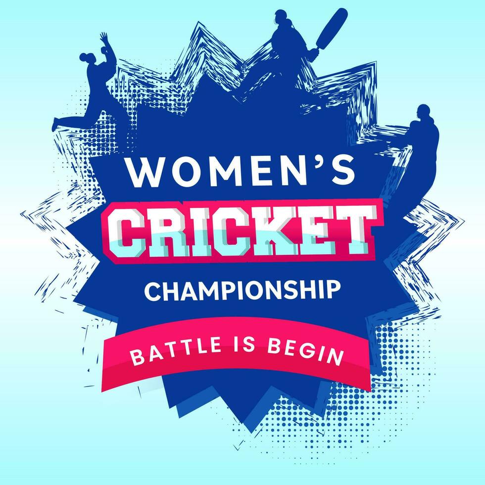 Women's Cricket Championship Concept With Silhouette Players On Abstract Blue And Cyan Background. vector