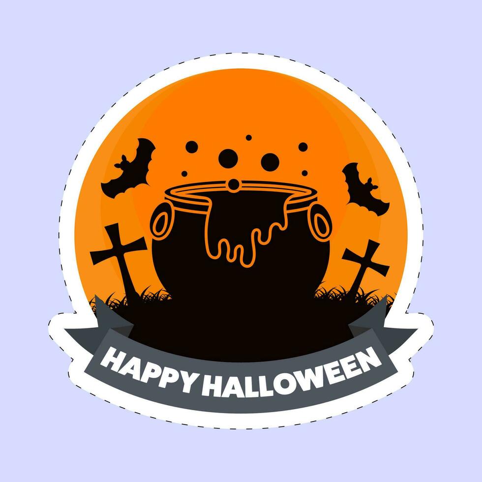 Sticker Style Happy Halloween Font With Boiling Cauldron Pot, Flying Bats, Graveyard On Orange And Blue Background. vector