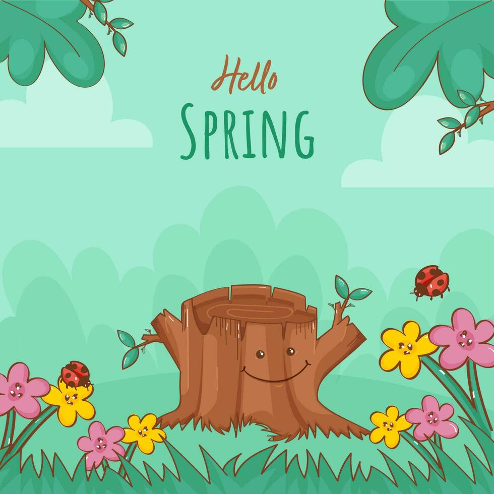 Hello Spring Background Decorated With Floral, Ladybugs And Smiley Tree Stump. vector