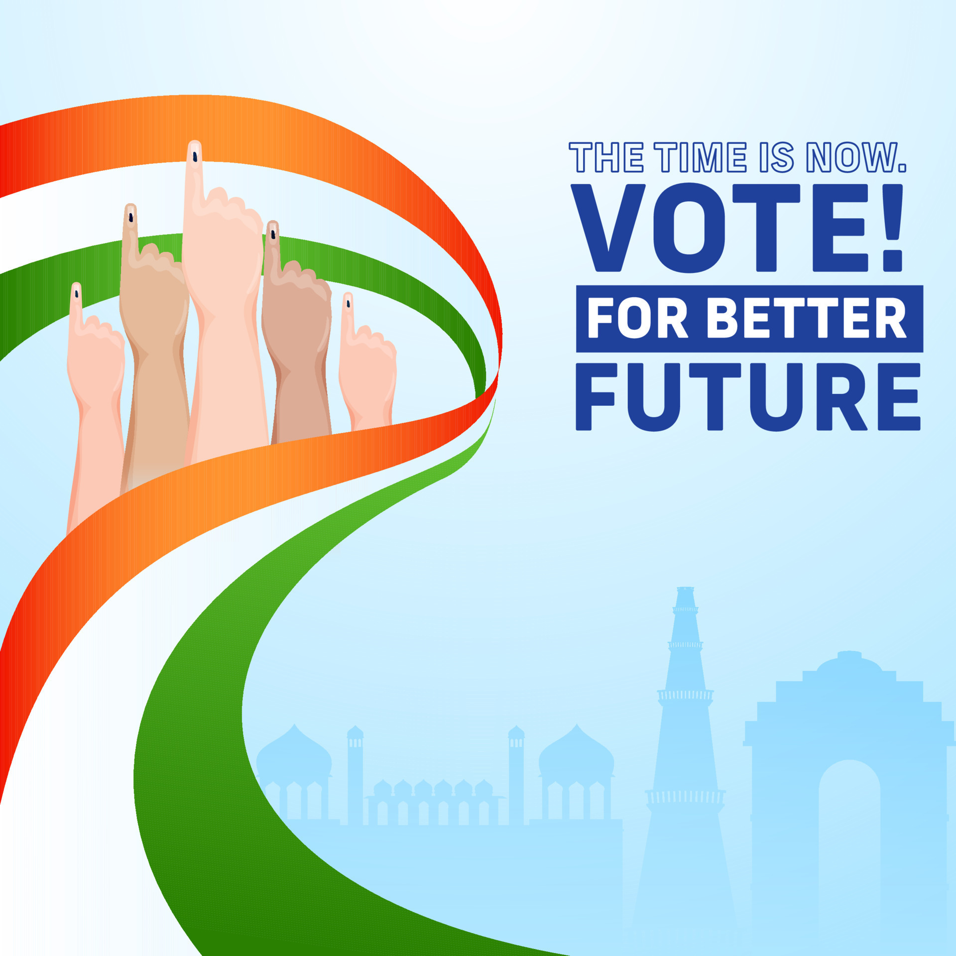 Time Is Now Vote For A Better Future Quotes With Indian Voter Hands And