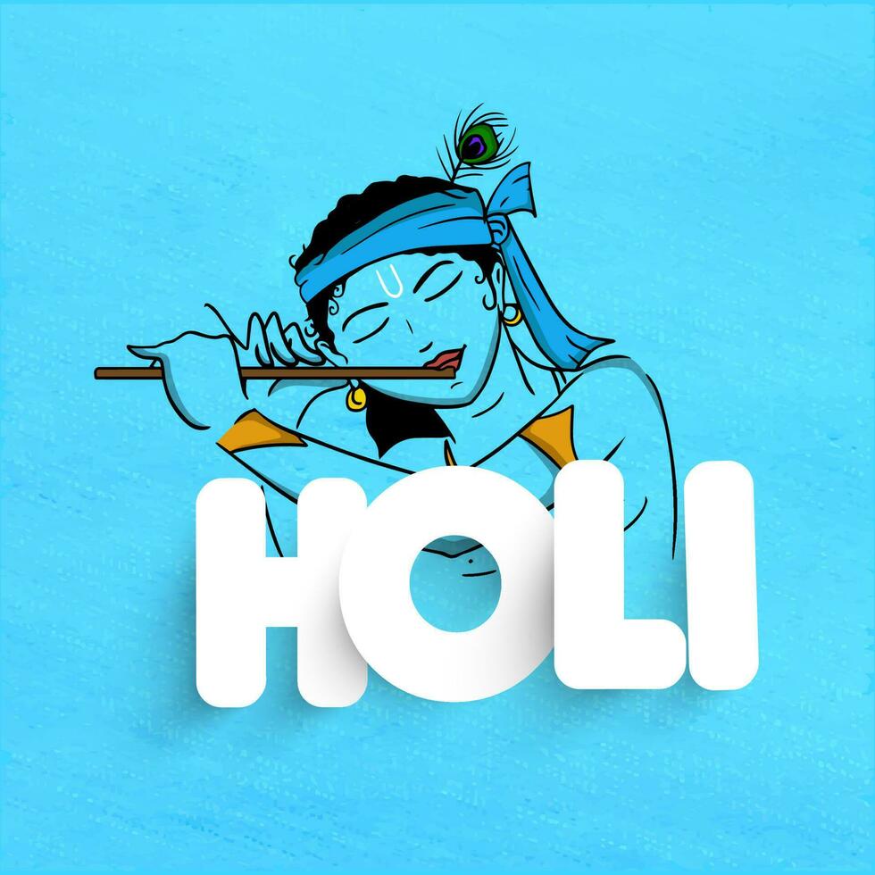 Indian Festival Of Colours, Holi Celebration Concept With Lord Krishna Playing Flute On Blue Texture Background. vector