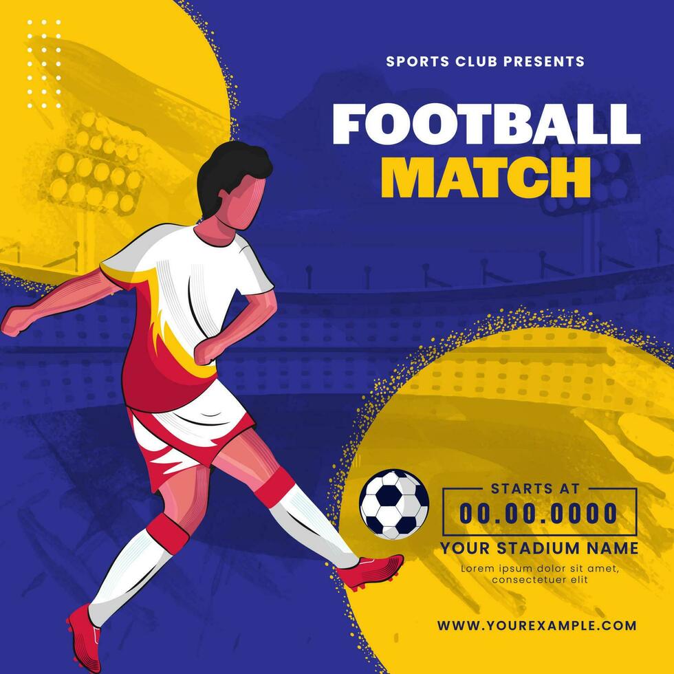 Football Match Poster Design With Faceless Footballer Player Kicking Ball On Yellow And Blue Stadium Background. vector