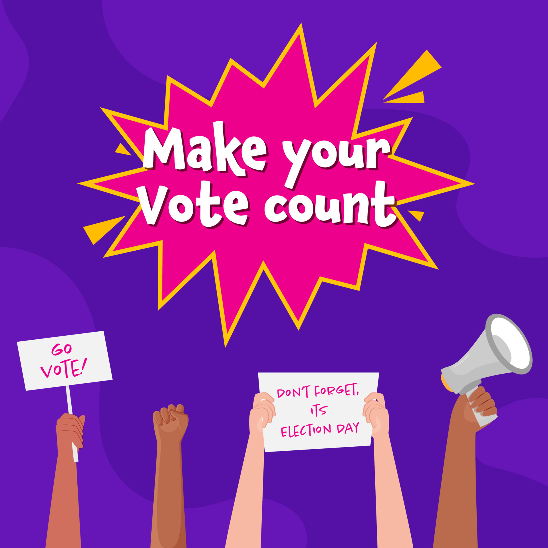 Make Your Vote Count Concept With Protesters Hands Against Purple