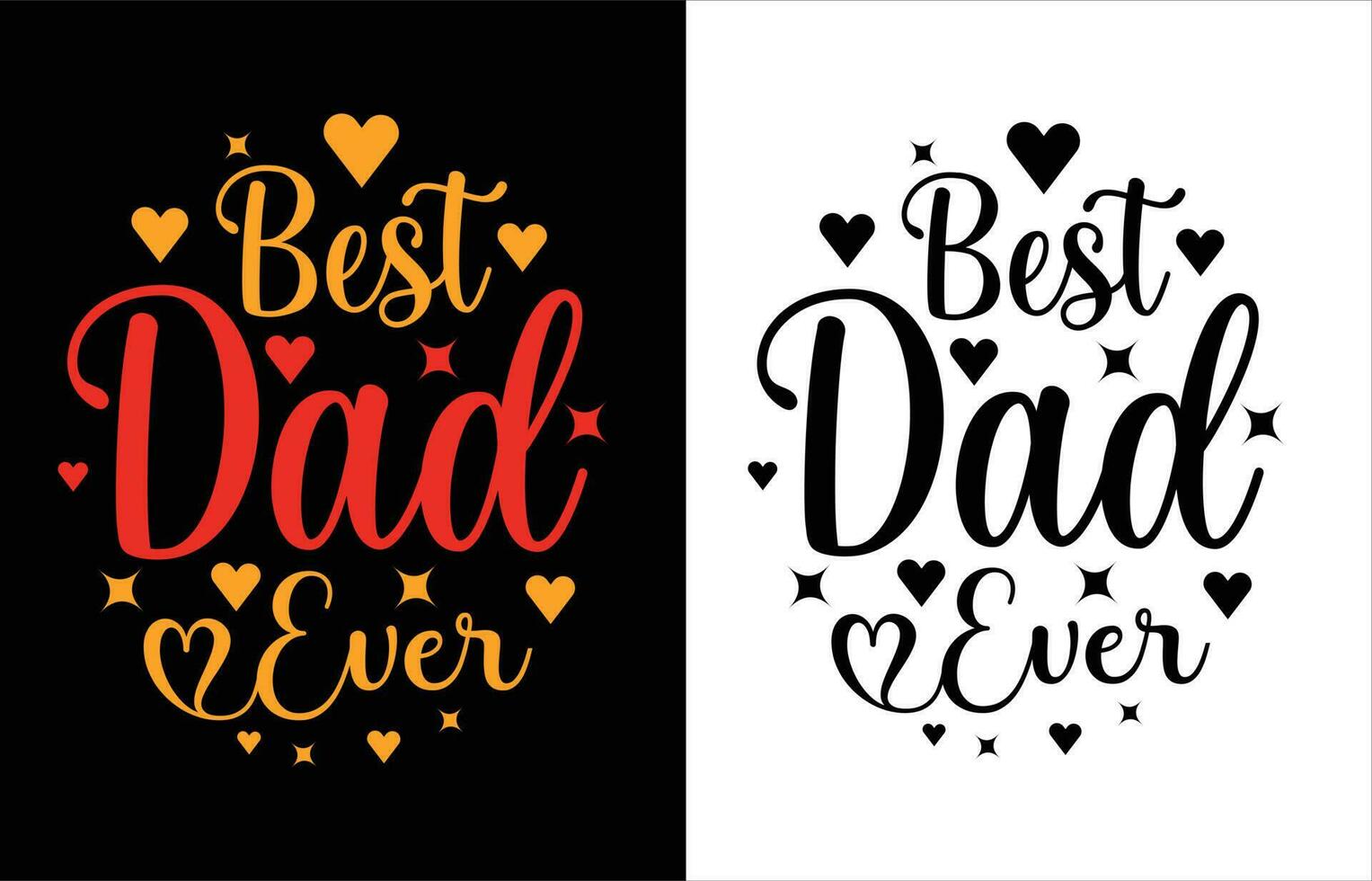 Best Dad Ever Typography T Shirt Design vector