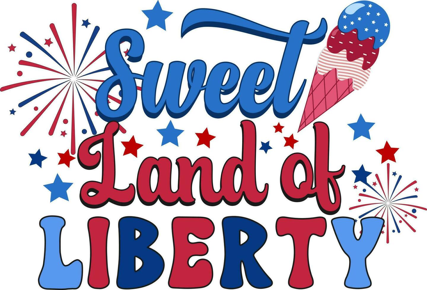 4th of july. Sweet Land Of Liberty vector
