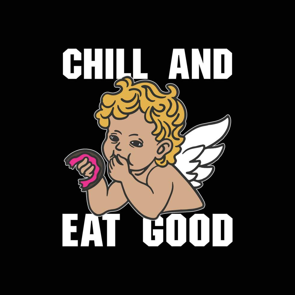 Chill and eat good. Vector illustration of a cupid with wings.