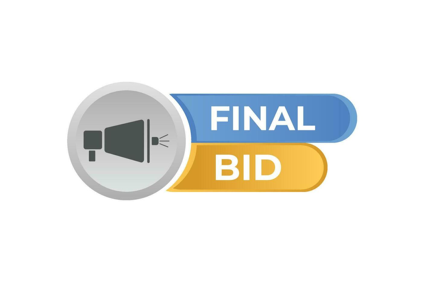 Final Bid Button. Speech Bubble, Banner Label Final Bid vector