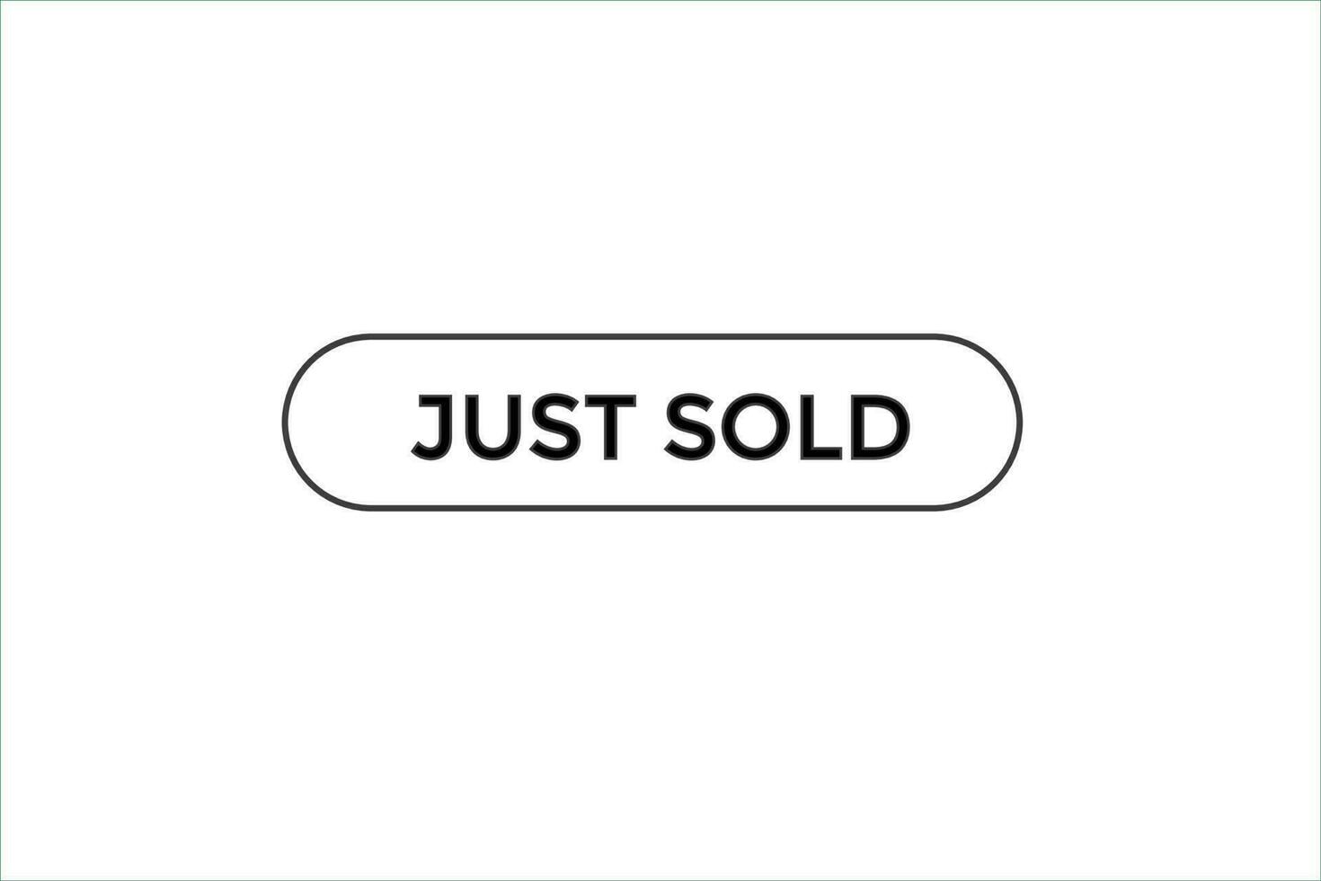 just sold vectors.sign label bubble speech just sold vector