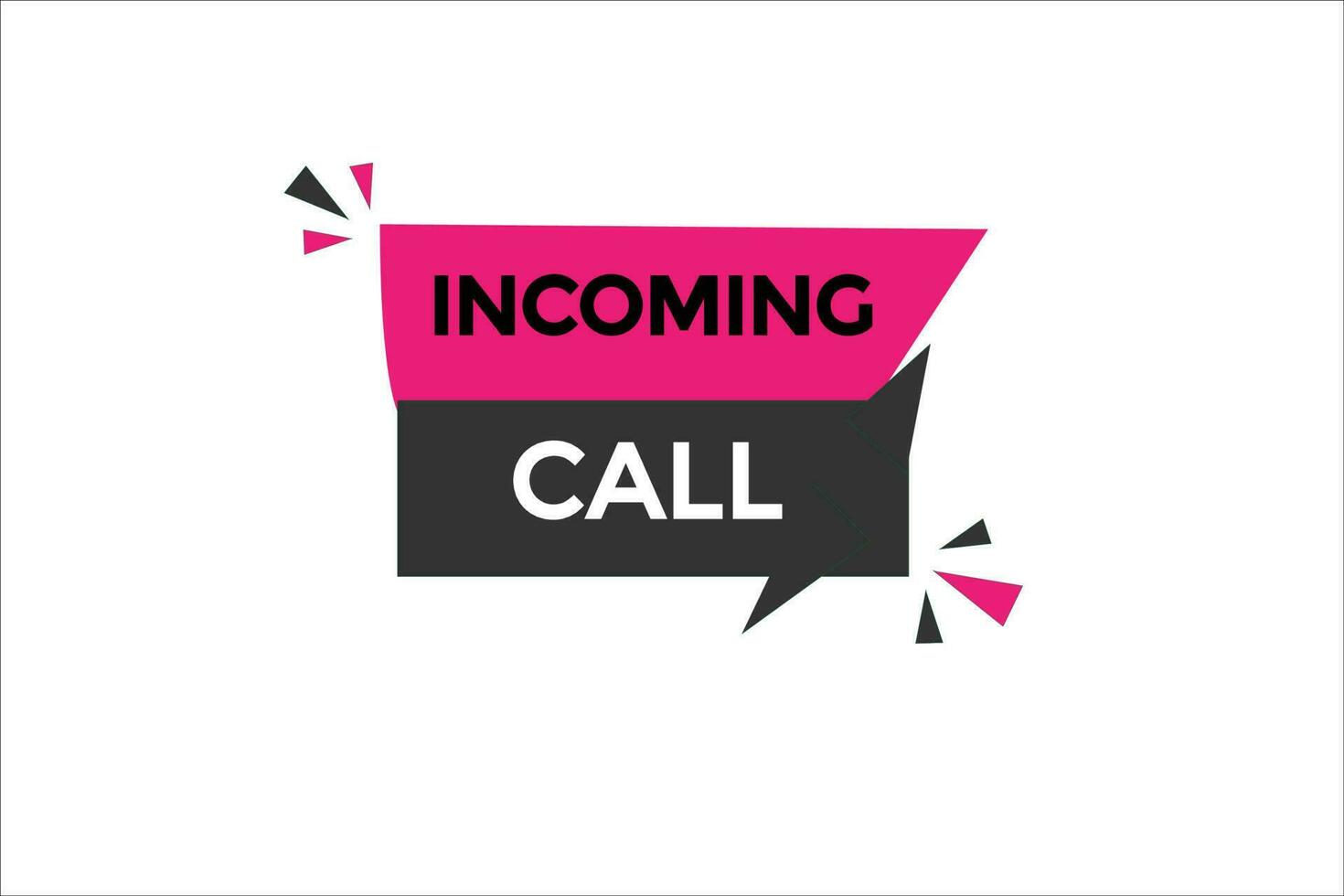 incoming call vectors.sign label bubble speech incoming call vector