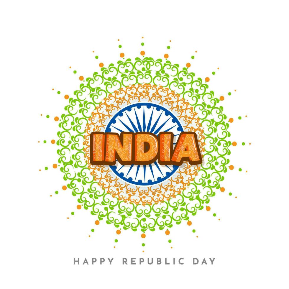 Sticker Style India Font On Ashoka Wheel And Mandala Pattern In National Tricolor For Happy Republic Day Concept. vector