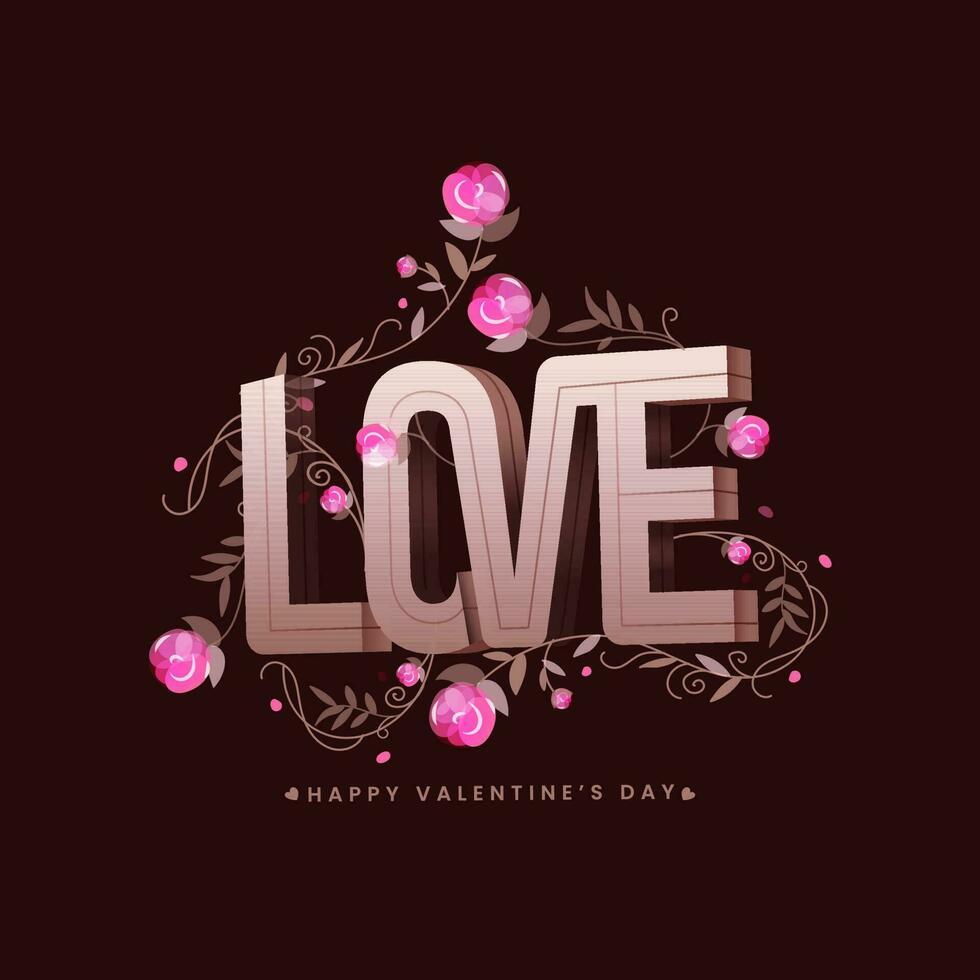 3D Love Text Decorated With Pink Flowers And Leaves On Brown Background For Happy Valentine's Day. vector