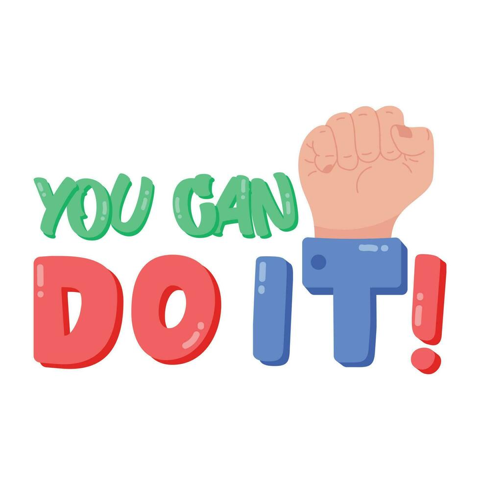 Premium flat sticker of you can do it vector