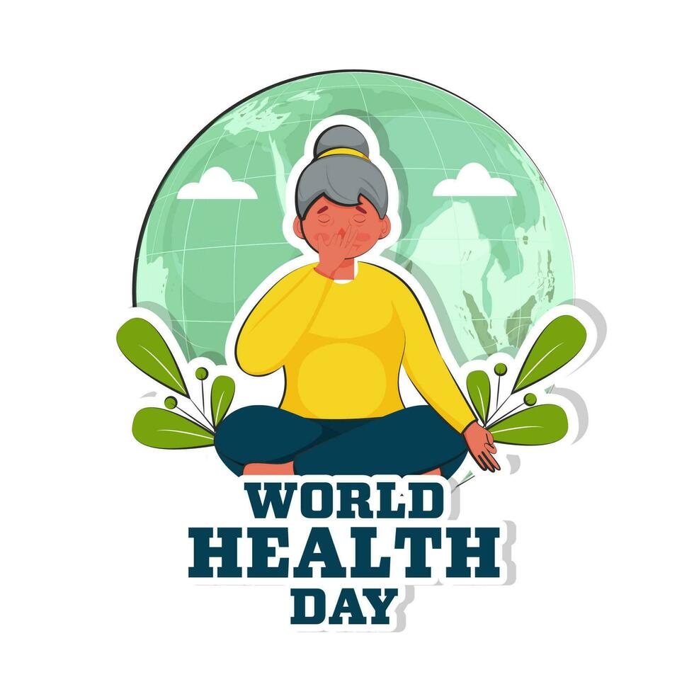 Sticker Style World Health Day Text With Young Woman Doing Alternate Nostril Breathing And Leaves On Earth Globe White Background. vector