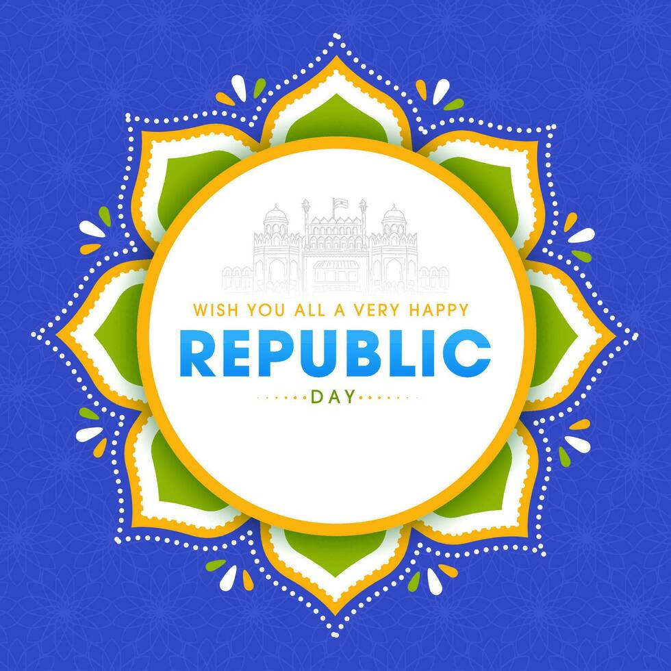 Happy Republic Day Wishes With Linear Red Fort Monument On Mandala Frame And Blue Flower Pattern Background. vector