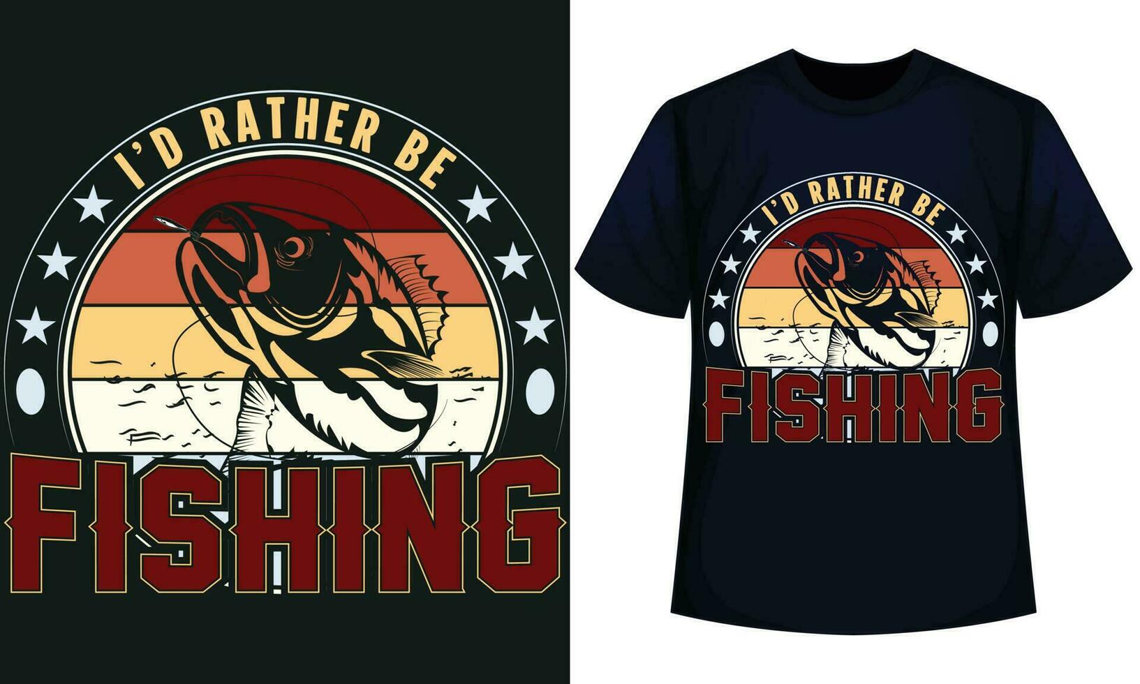 I D RATHER BE FISHING. fishing t-shirt design vector