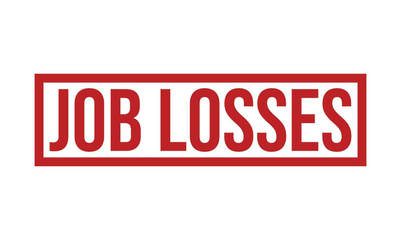 Job Losses Rubber Stamp Seal Vector 23352703 Vector Art at Vecteezy