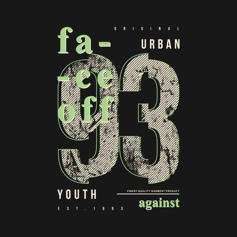 face off slogan urban graphic, typography design, fashion t shirt, vector illustration