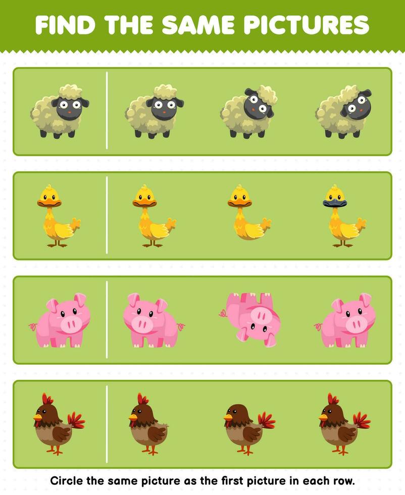 educación juego para niños encontrar el mismo imagen en cada fila de linda dibujos animados oveja Pato cerdo pollo imprimible animal hoja de cálculo vector