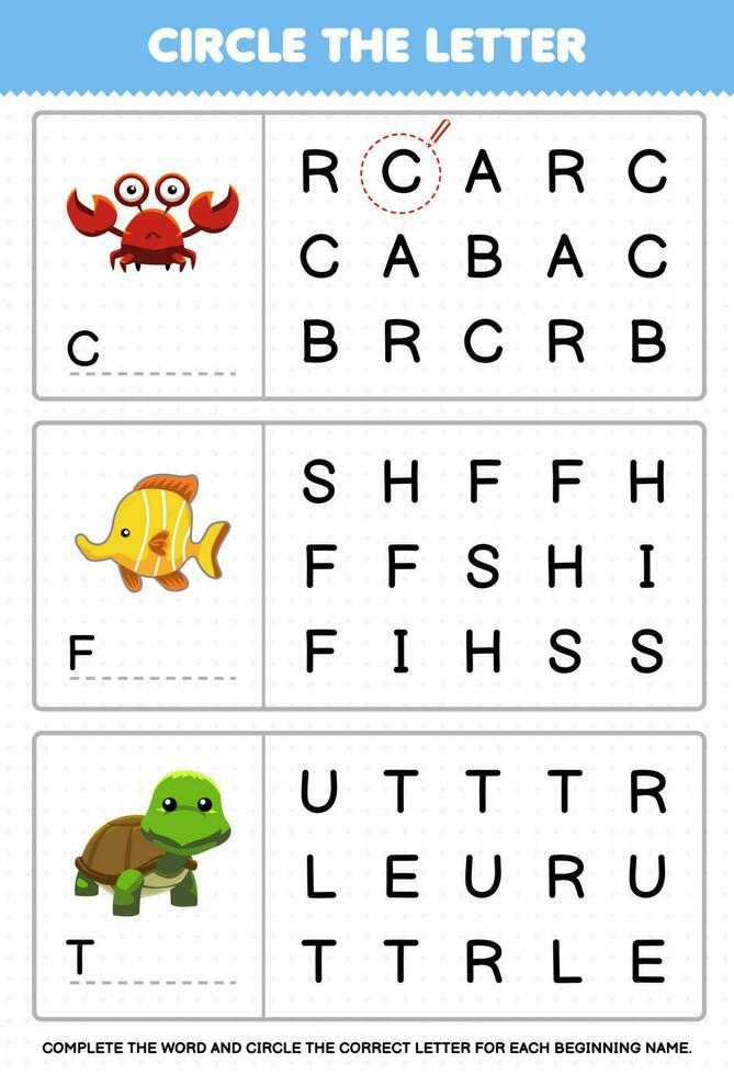 Education game for children circle the beginning letter from cute cartoon crab fish turtle printable animal worksheet vector