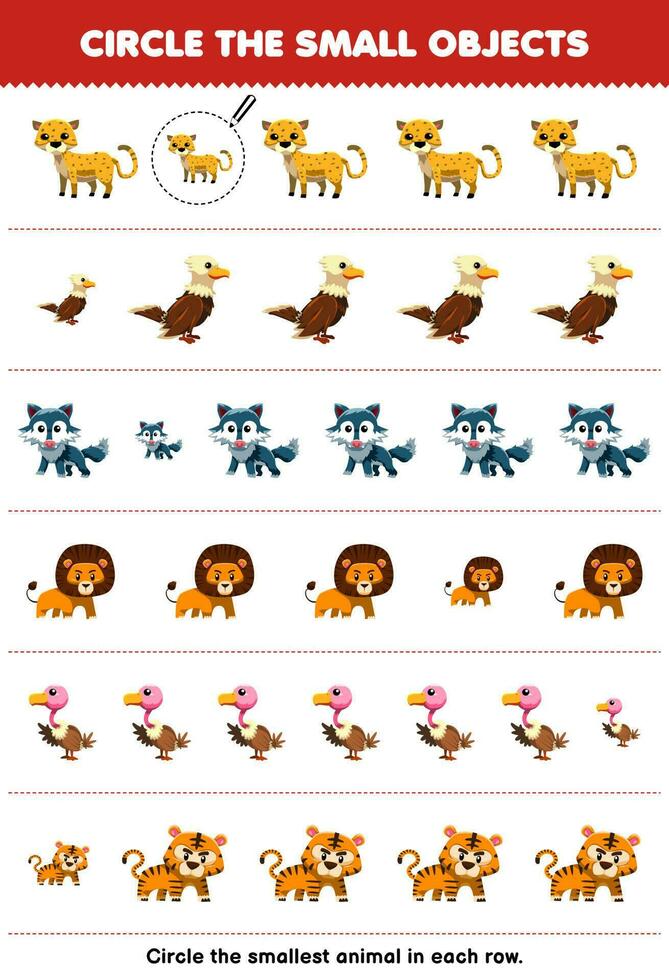 Education game for children circle the smallest object in each row of cute cartoon cheetah eagle wolf lion vulture tiger printable animal worksheet vector