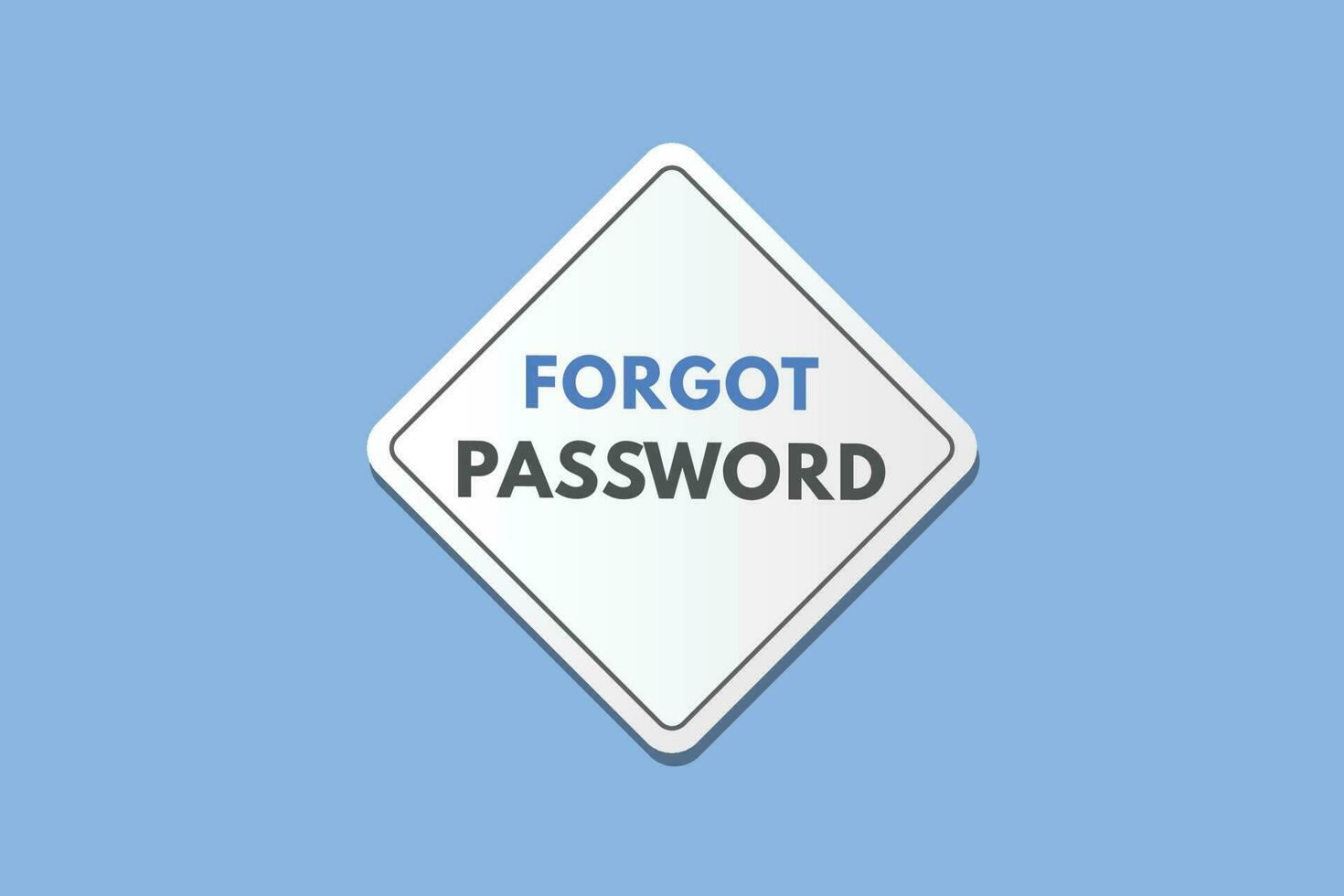 Forgot Password text Button. Forgot Password Sign Icon Label Sticker Web Buttons vector