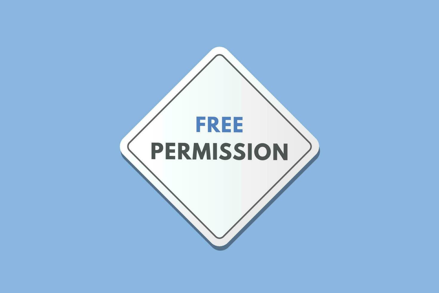 Free Permission text Button. Free Permission Sign Icon Label Sticker Web Buttons vector