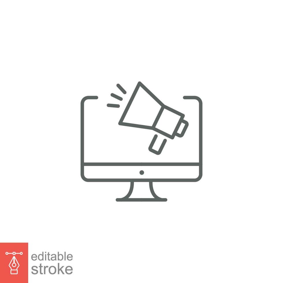 Megaphone on computer icon. Simple outline style. Digital marketing campaign, online promo concept. Thin line symbol. Vector symbol illustration isolated on white background. Editable stroke EPS 10.