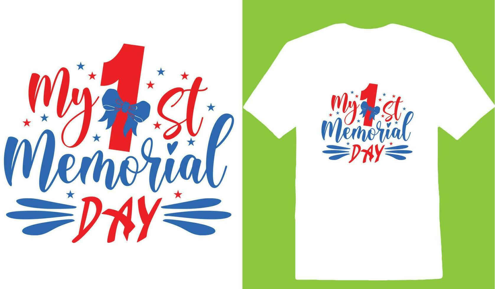 My 1st Memorial Day T-shirt vector