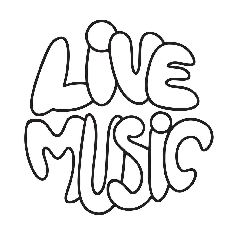 Live music. Inspirational quote about music. Hand drawn illustration with lettering. Phrase for print on t-shirts and bags, stationary or as a poster vector