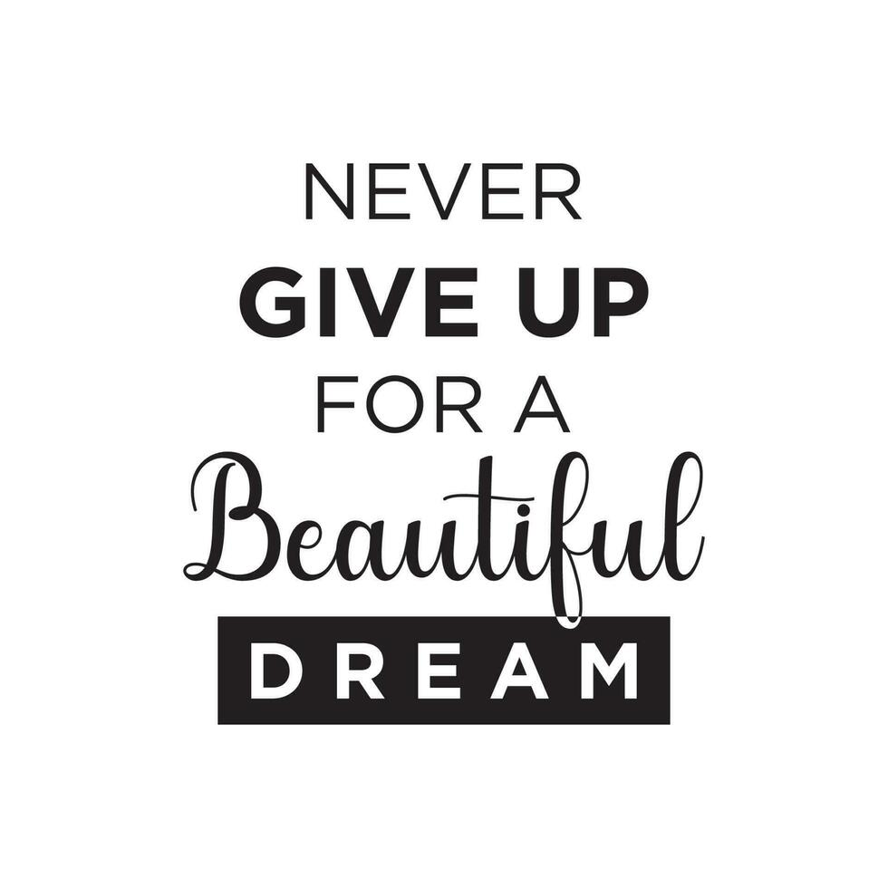 Template Motivational quote, positive quote, success quote for inspirational self-motivation. Can be used for greeting card, typography, poster. vector