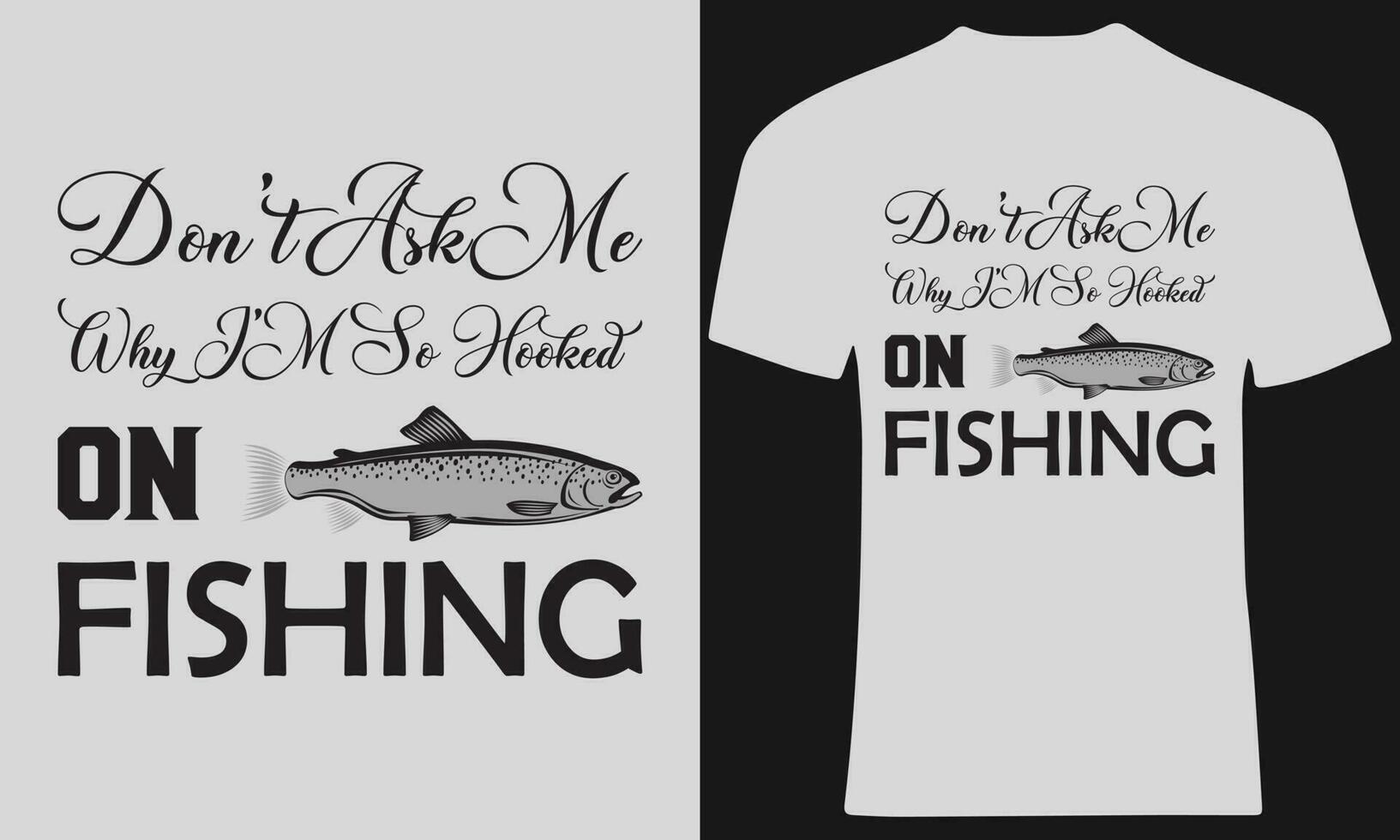 Hooked On Fishing t-shirt vector