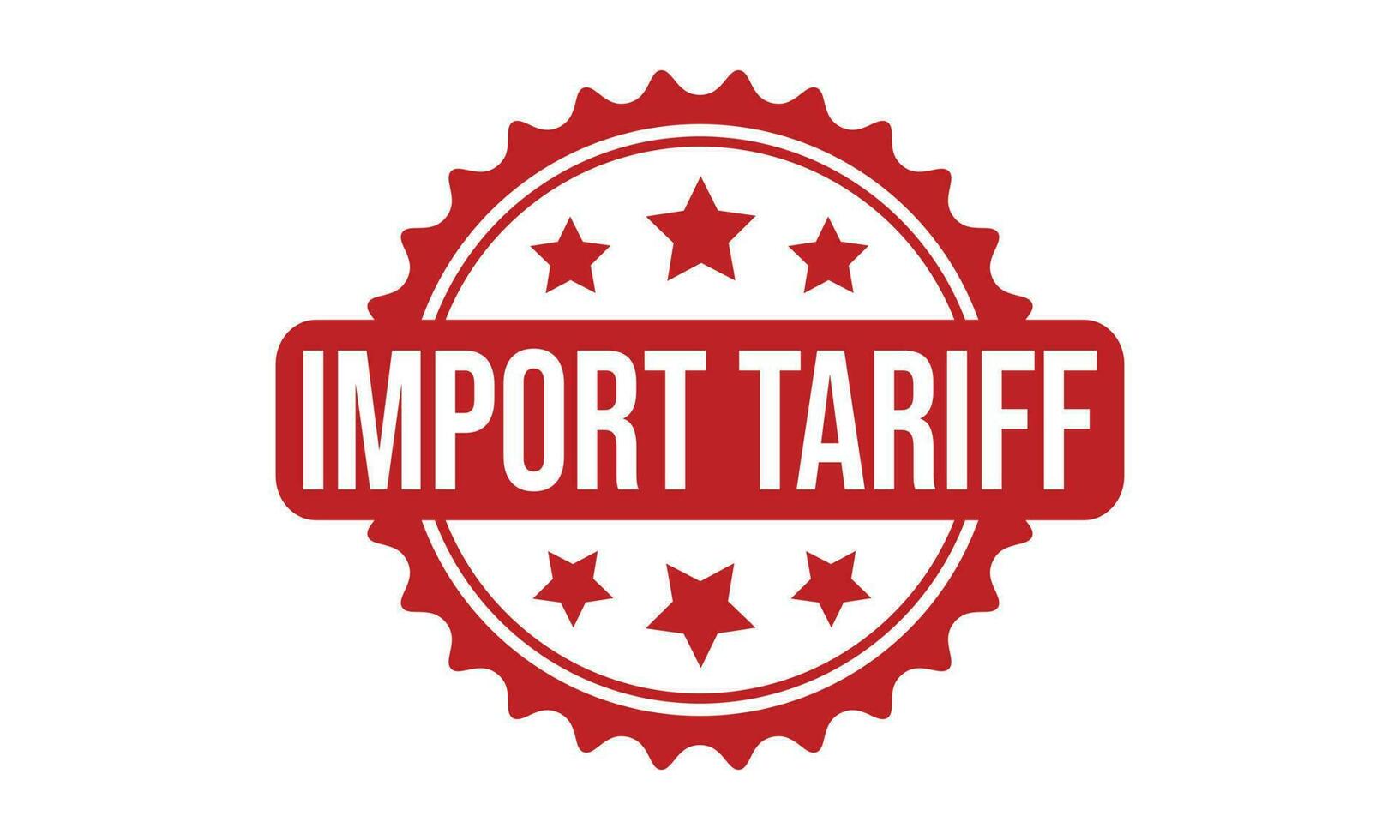 Import Tariff Rubber Stamp Seal Vector