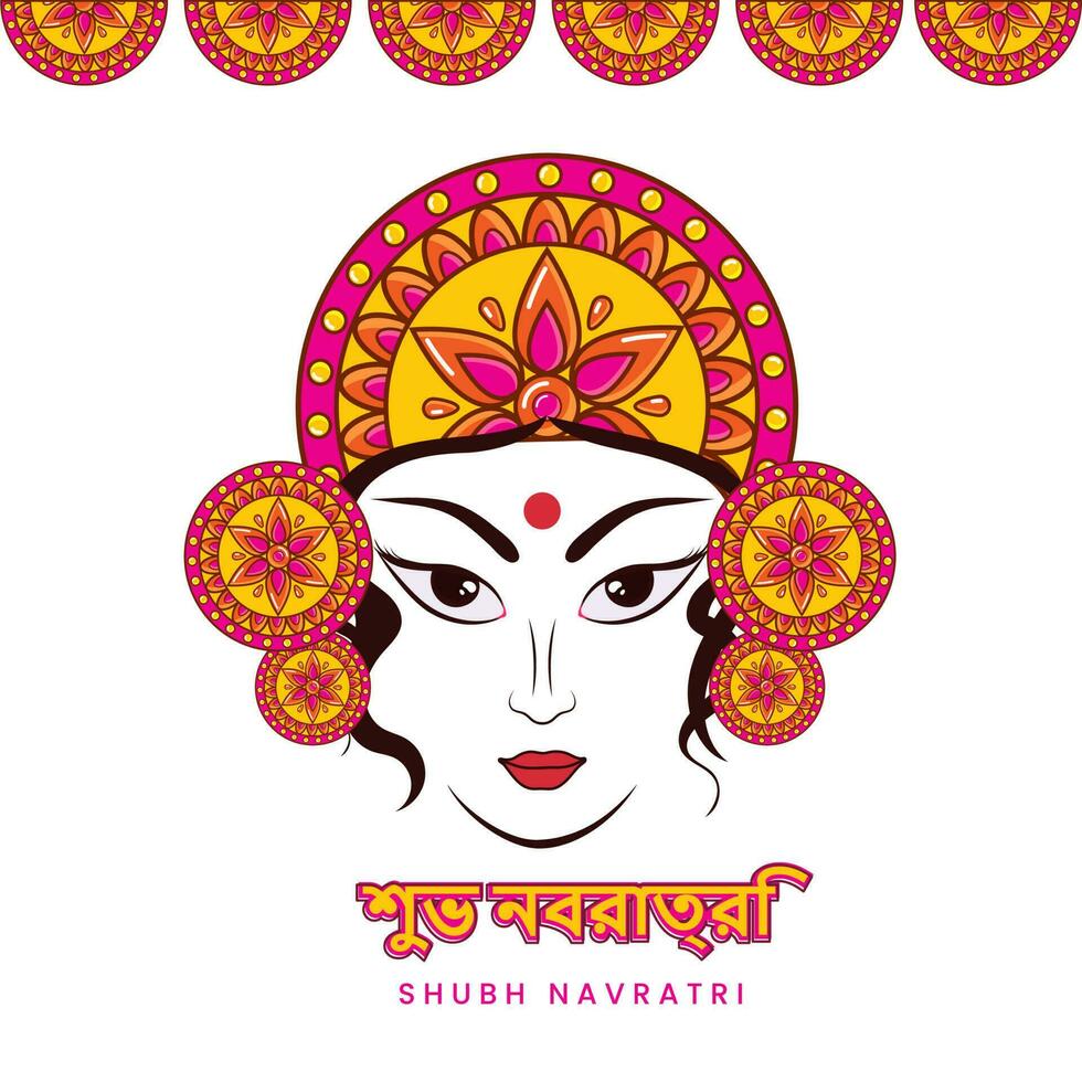 Shubh Navratri Font Written Bengali Language With Goddess Durga Maa On White Background. vector