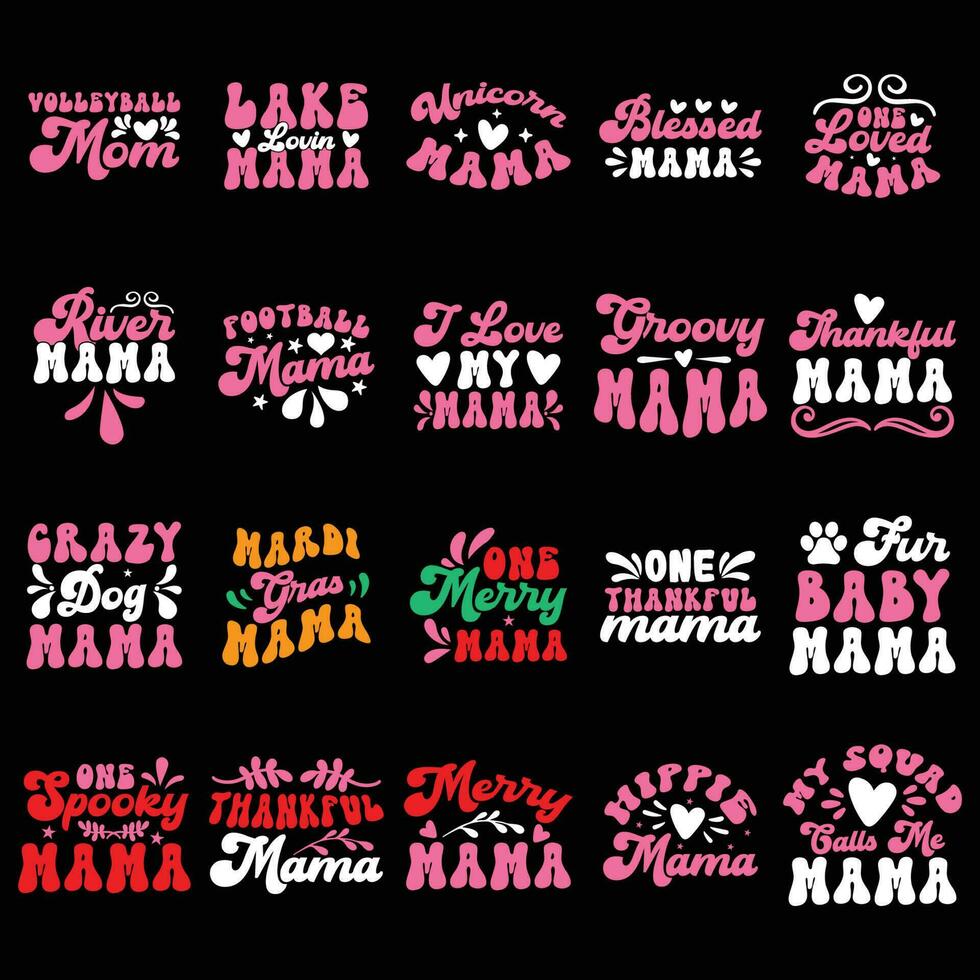 MAMA T-Shirt Design Digital Download Bundle. vector